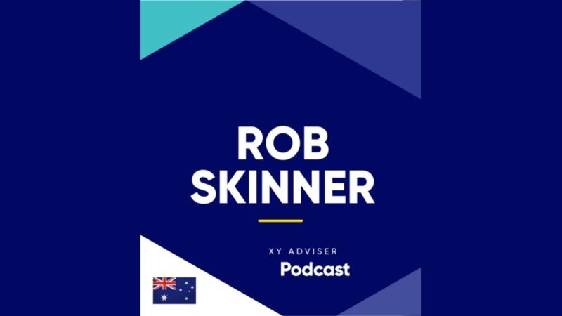 Rob Skinner XY Adviser Podcast Fortnum